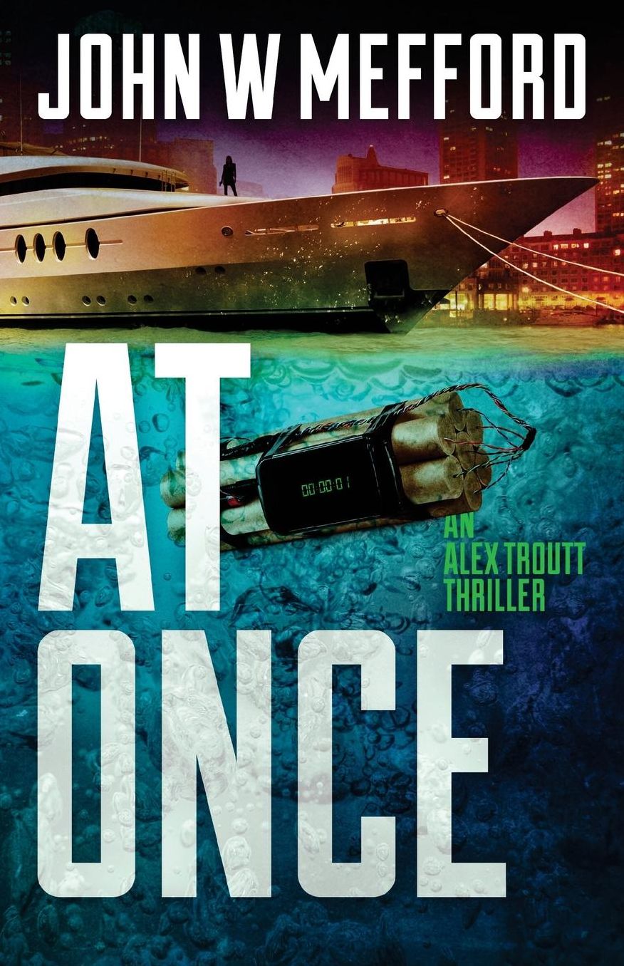 AT Once (An Alex Troutt Thriller, Book 3)