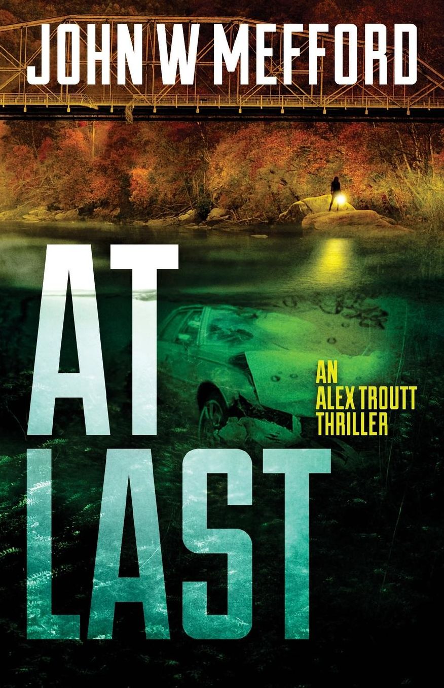 AT Last (An Alex Troutt Thriller, Book 6)
