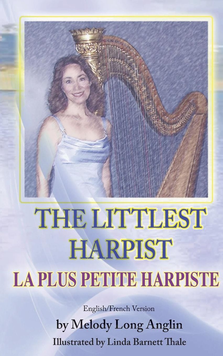 The Littlest Harpist/La Plus Petite Harpiste