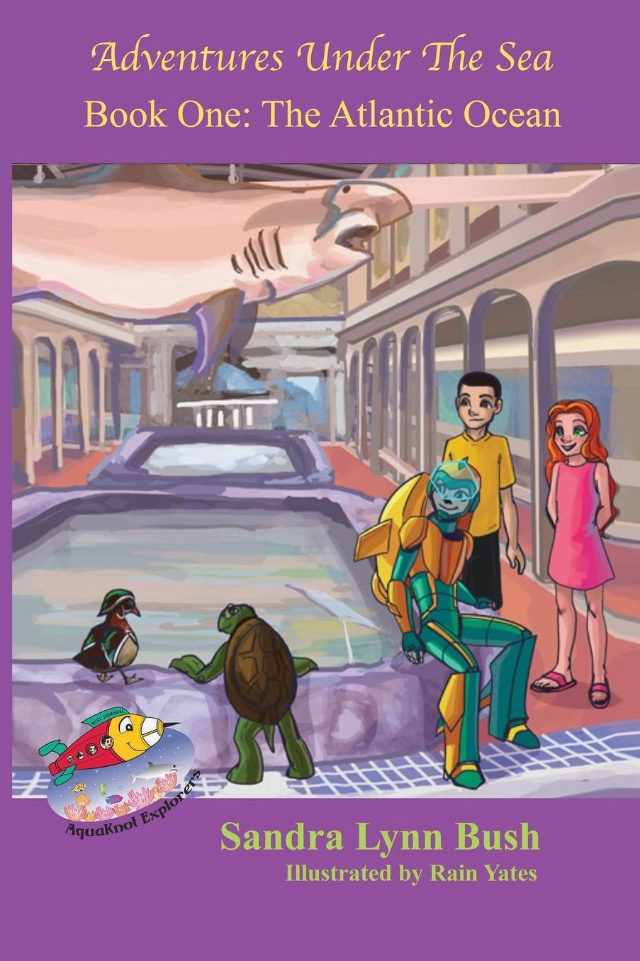 AQUAKNOT EXPLORERS: Book One-The Atlantic Ocean