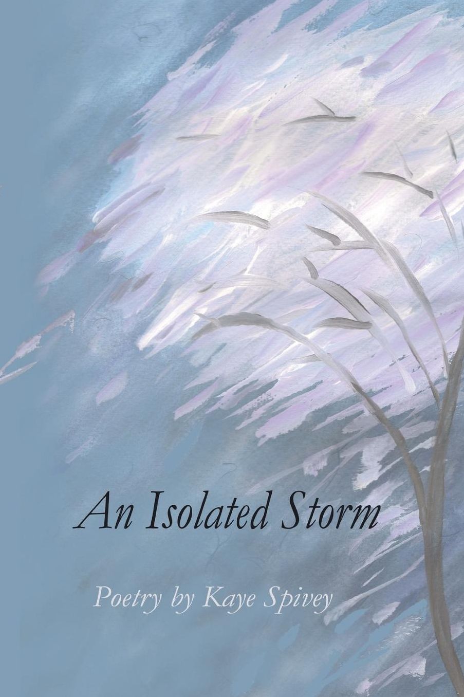 An Isolated Storm