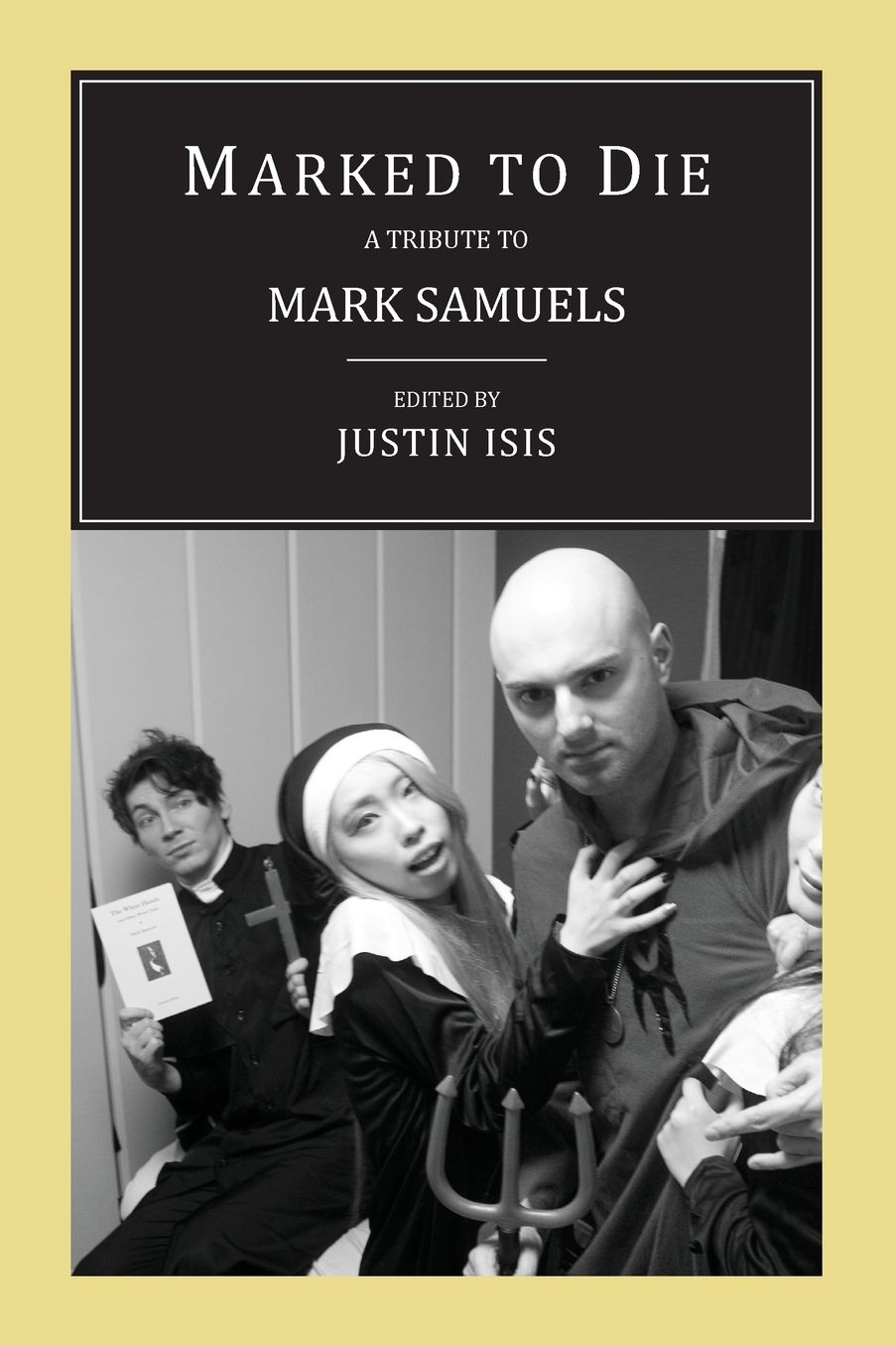 Marked to Die: A Tribute to Mark Samuels
