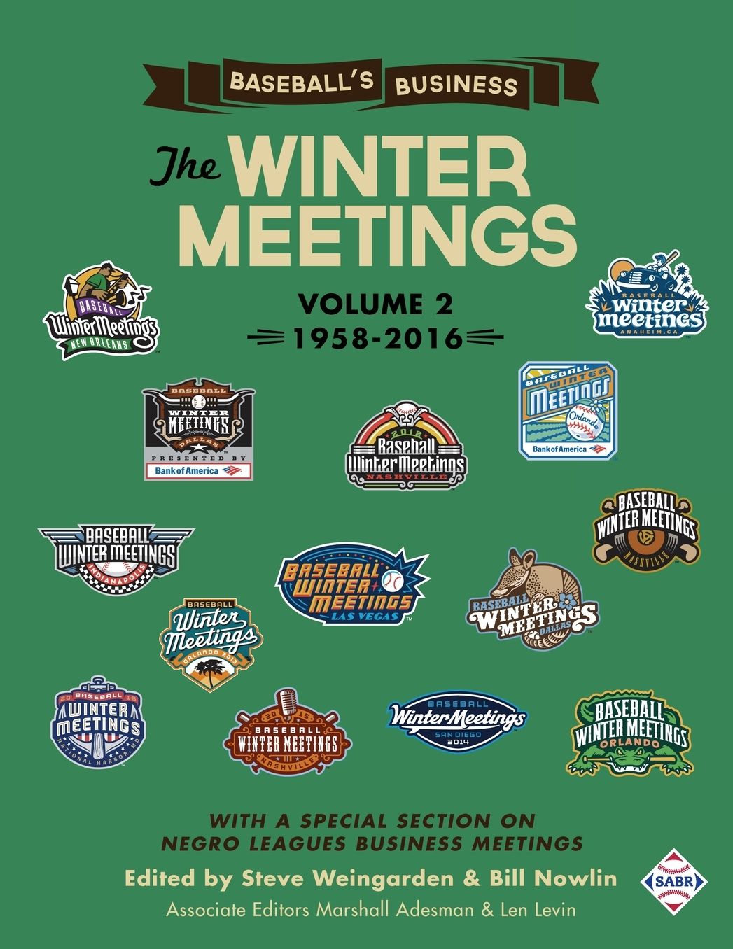 Baseball's Business: The Winter Meetings: 1958-2016 (Volume Two)