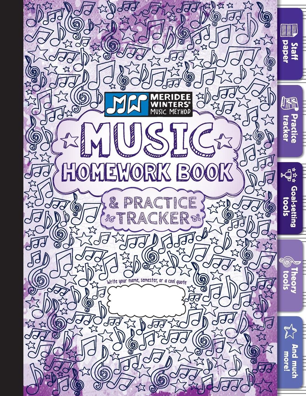 Meridee Winters Music Method Music Homework Book and Practice Tracker for Kids or Adults, Staff Paper, Manuscript Paper, Theory Tools, Practice Planner, Notebook Paper, Goal Setting, Creative Pages, Habit Builder, Music Journal: Purple (8.5x11) (72 pages)