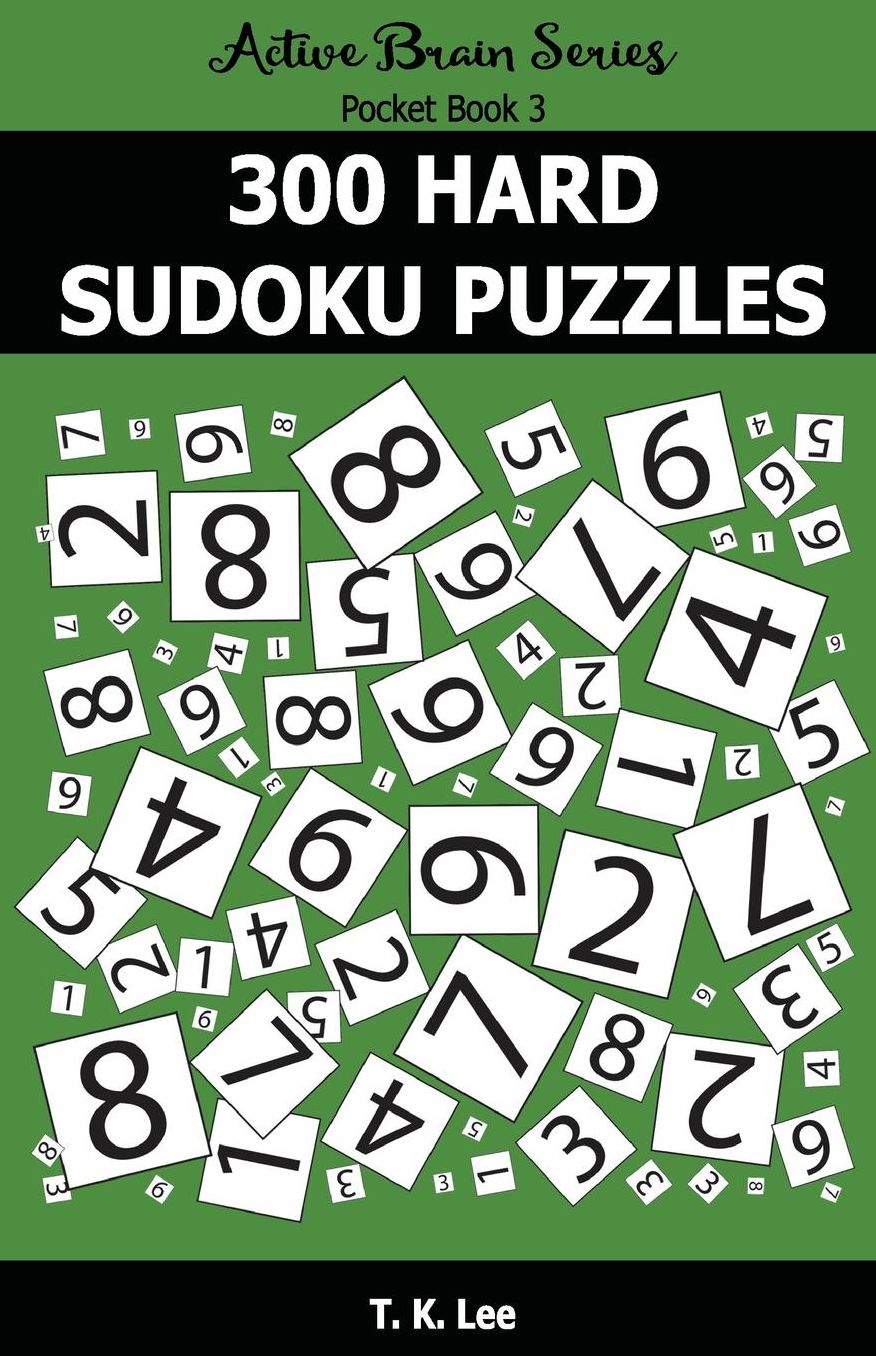 300 Hard Sudoku Puzzles: Active Brain Series Pocket Book