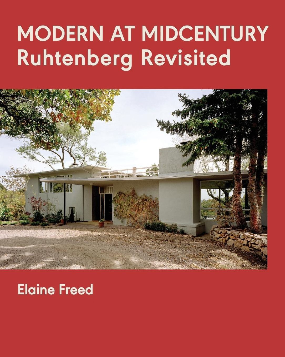 MODERN AT MIDCENTURY: Ruhtenberg Revisited