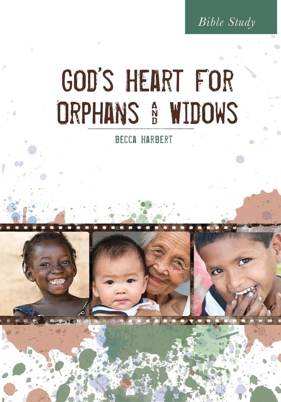 God's Heart for Orphans and Widows Bible Study