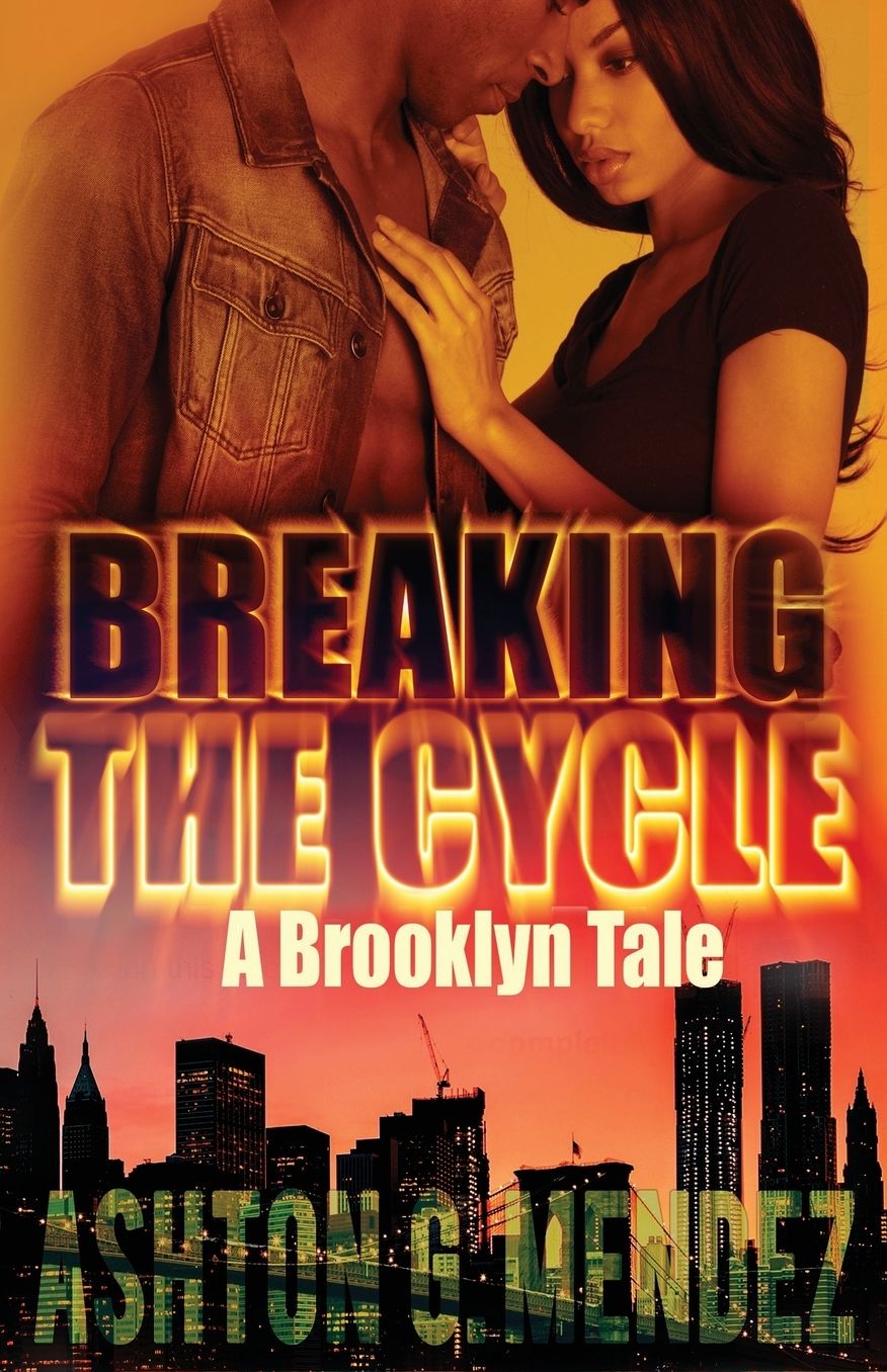 BREAKING THE CYCLE: A Brooklyn Tale