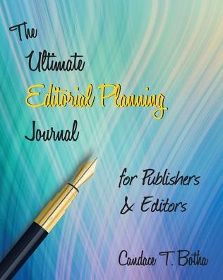 The Ultimate Editorial Planning Journal for Publishers & Editors