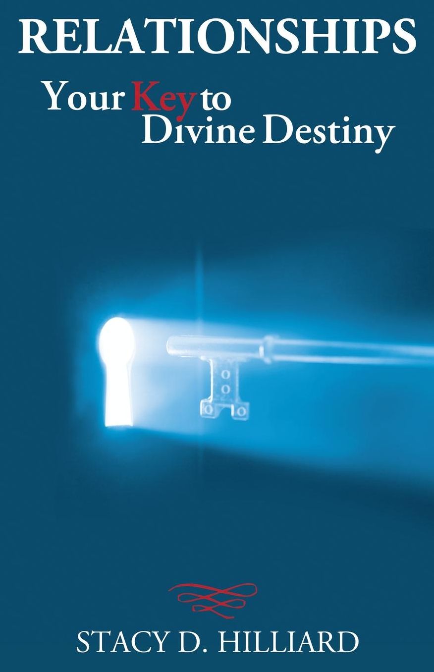 Relationships: Your Key to Divine Destiny
