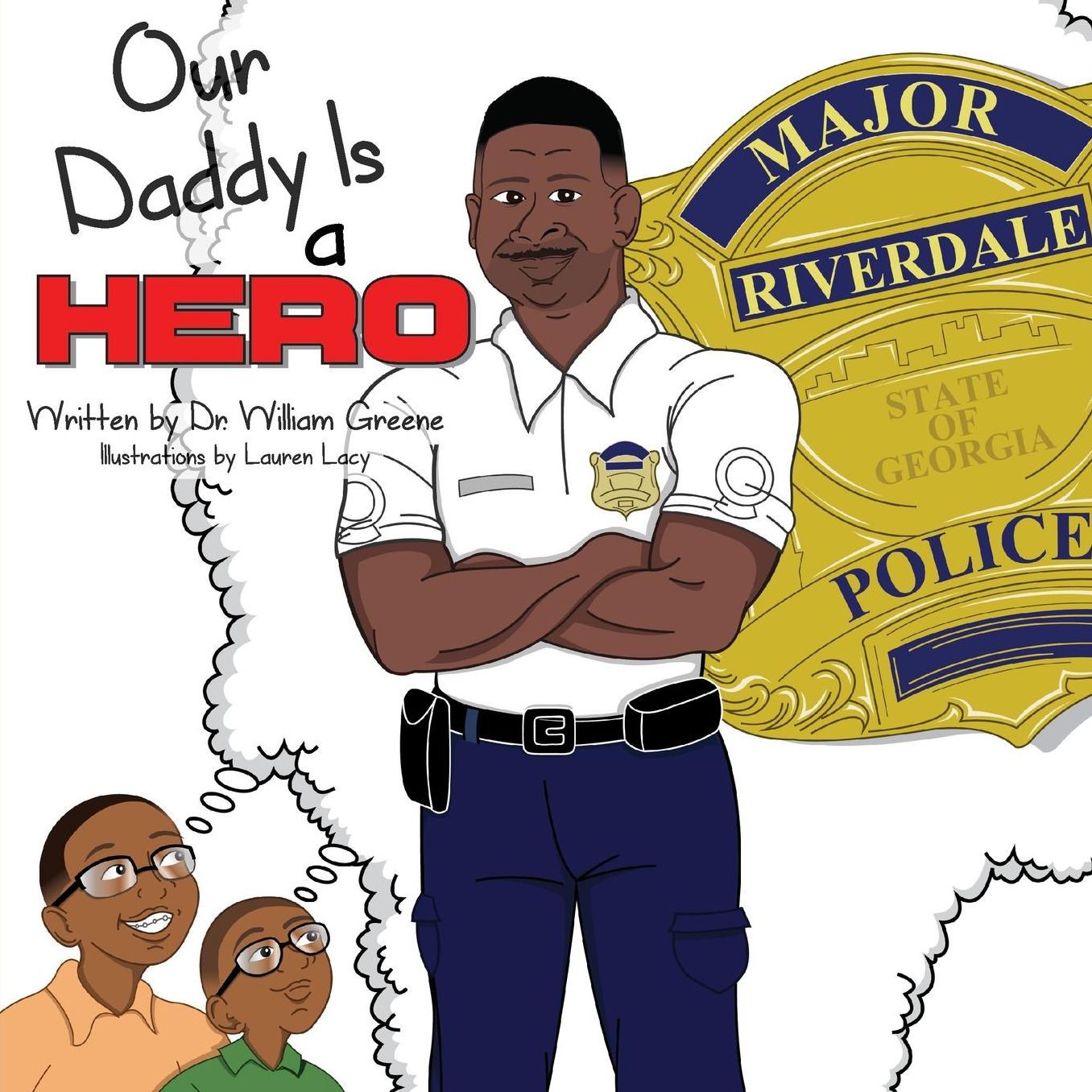 Our Daddy Is a Hero