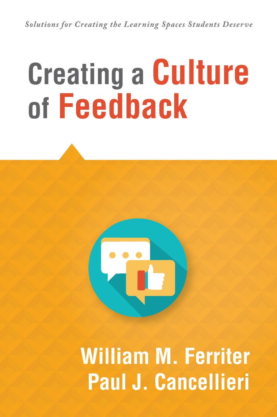 Creating a Culture of Feedback: (Empower Students to Own Their Learning)