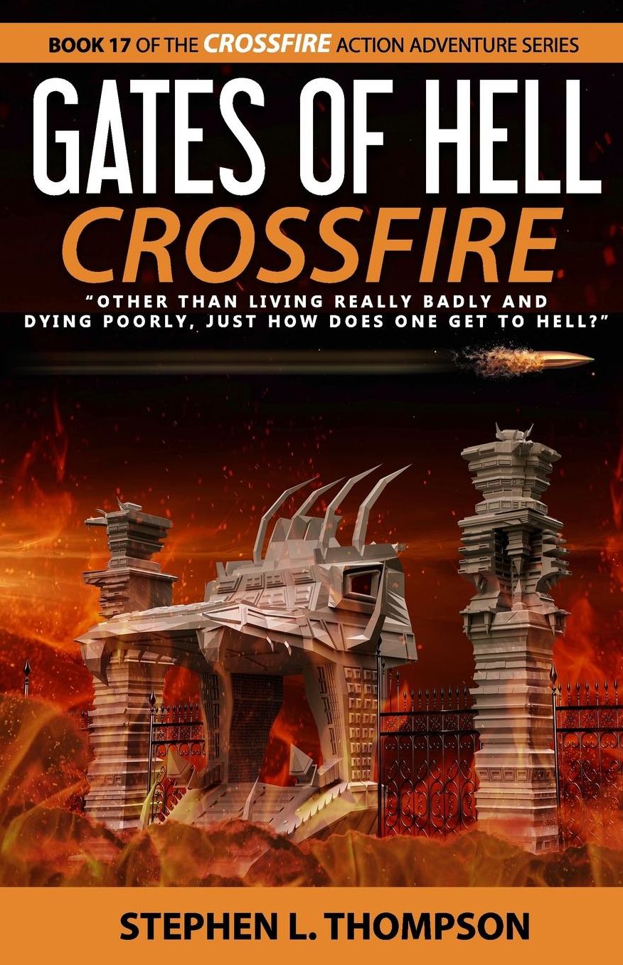 Gates of Hell Crossfire: "Other than living really badly and dying poorly, just how does one get to Hell?"