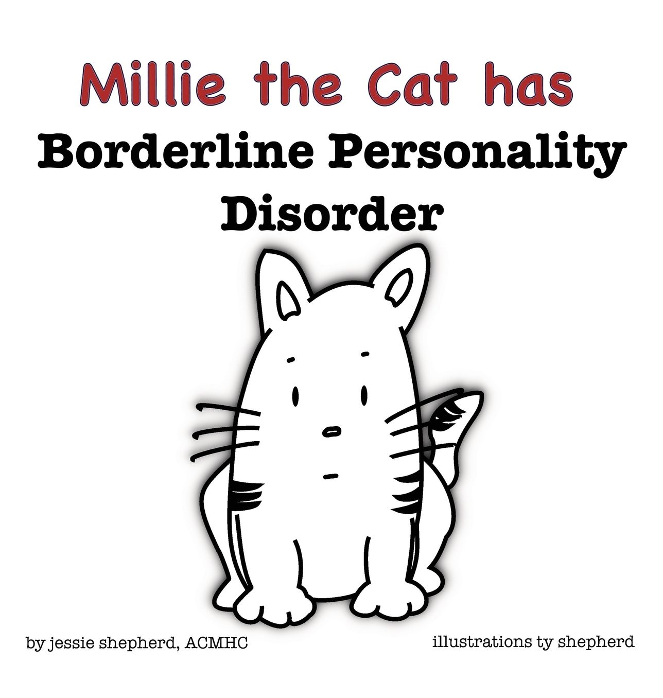 Millie the Cat has Borderline Personality Disorder