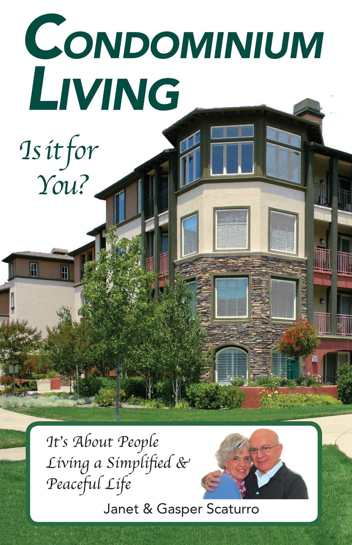 Condominium Living, Is it for You?: It's About People