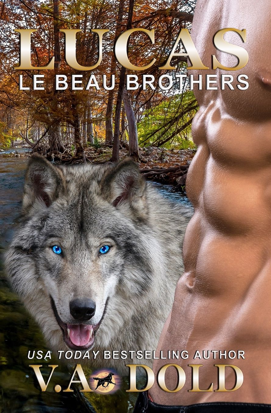 Lucas: Le Beau Brothers and K.I.S.S.cross over - Psychic Matchmaker New Orleans Billionaire Wolf Shifters with plus sized BBW for mate