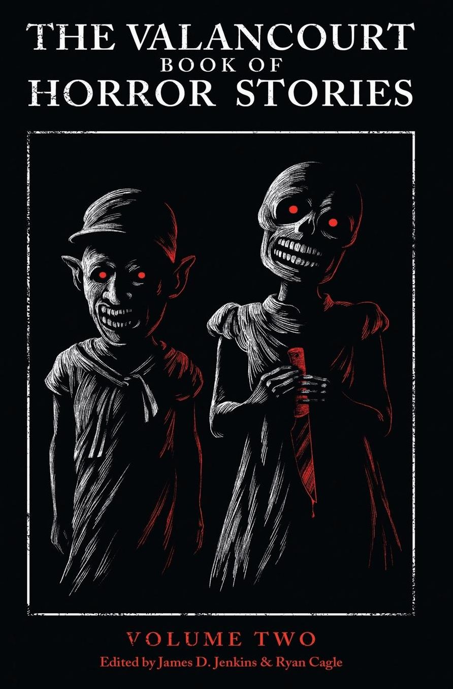 The Valancourt Book of Horror Stories: Volume Two