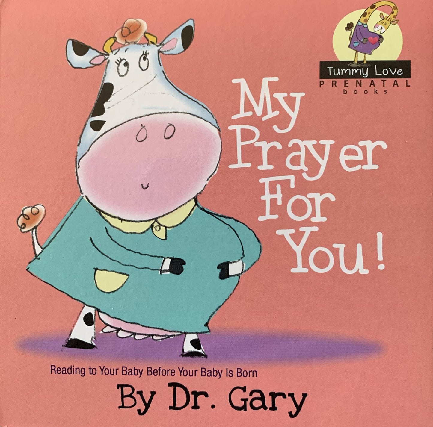 My Prayer for You!: Tummy Love Prenatal