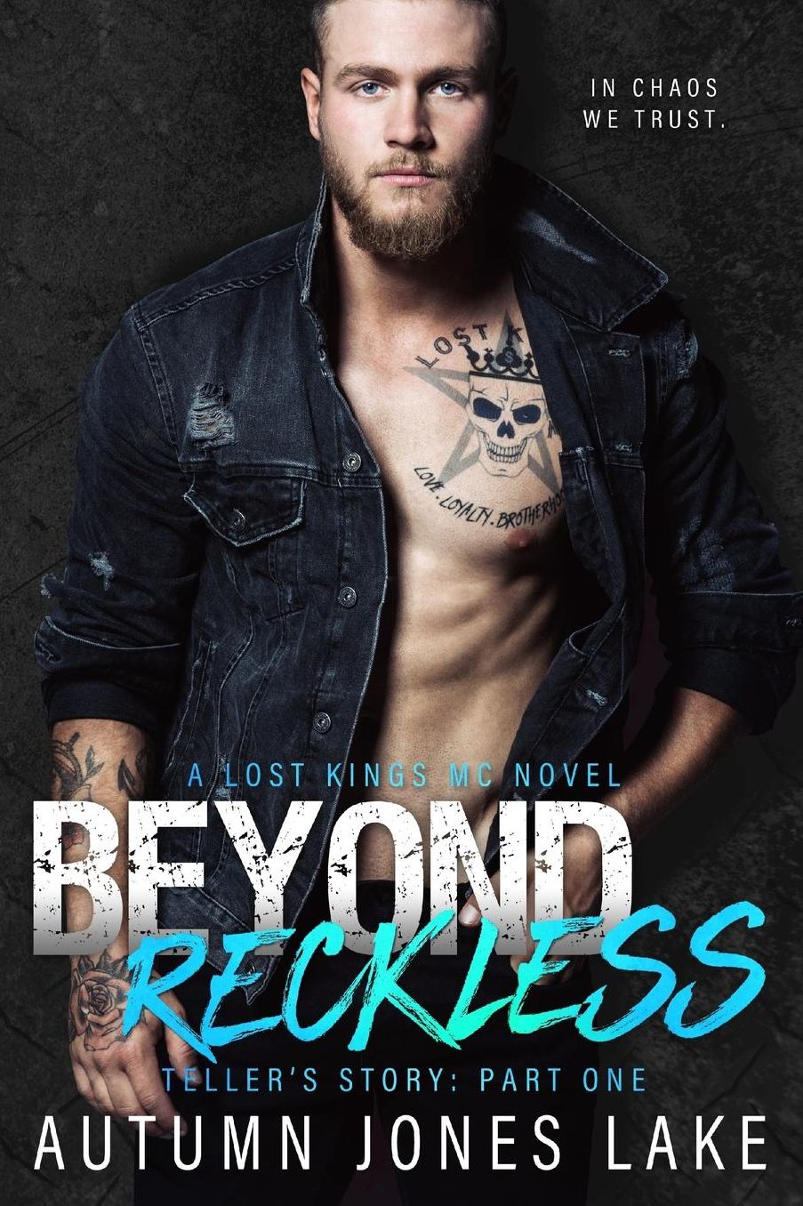 Beyond Reckless: Teller's Story, Part One (Lost Kings MC #8)