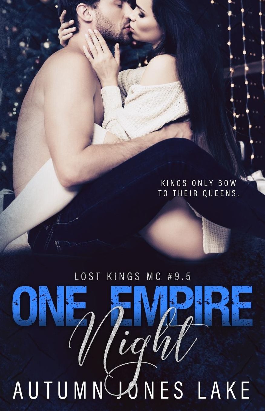 One Empire Night (Lost Kings MC #9.5): A Holiday Novella.