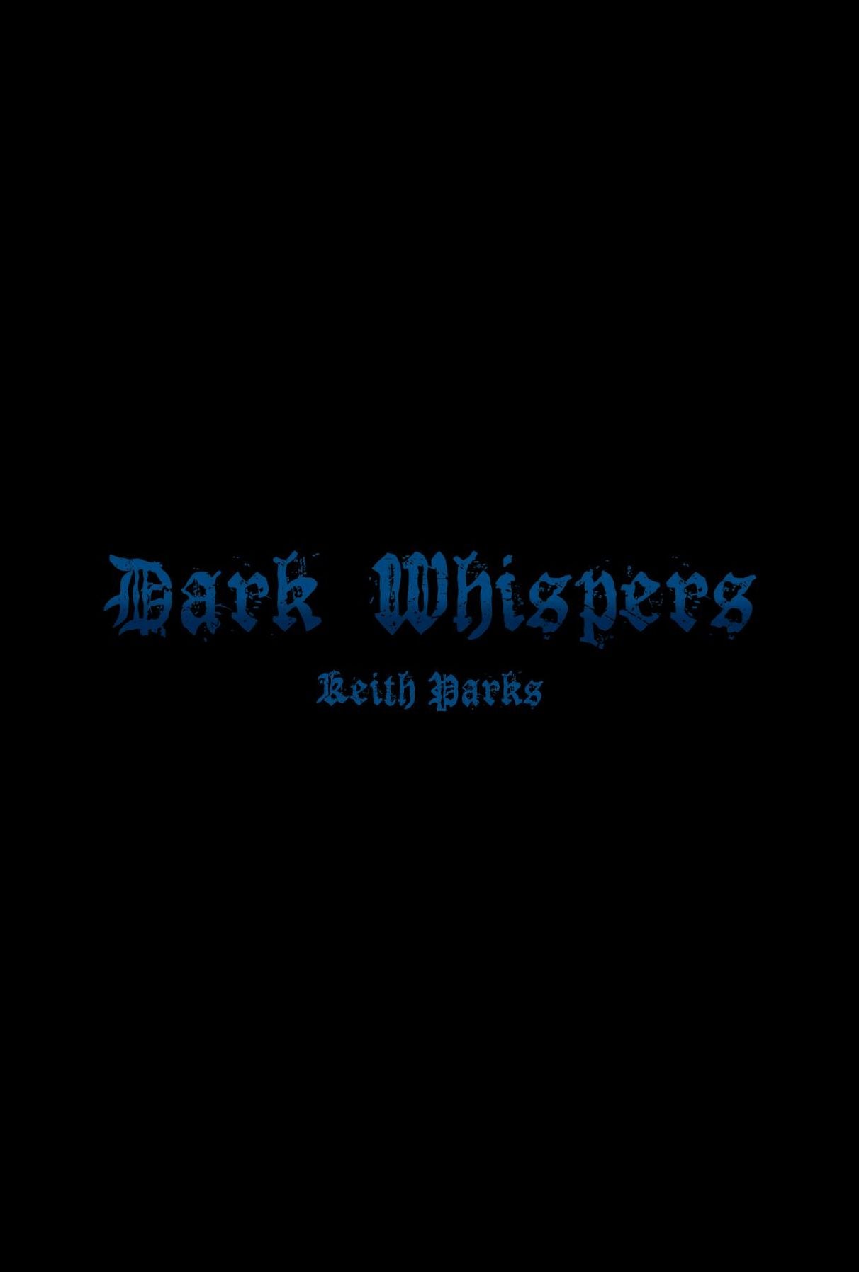 Dark Whispers