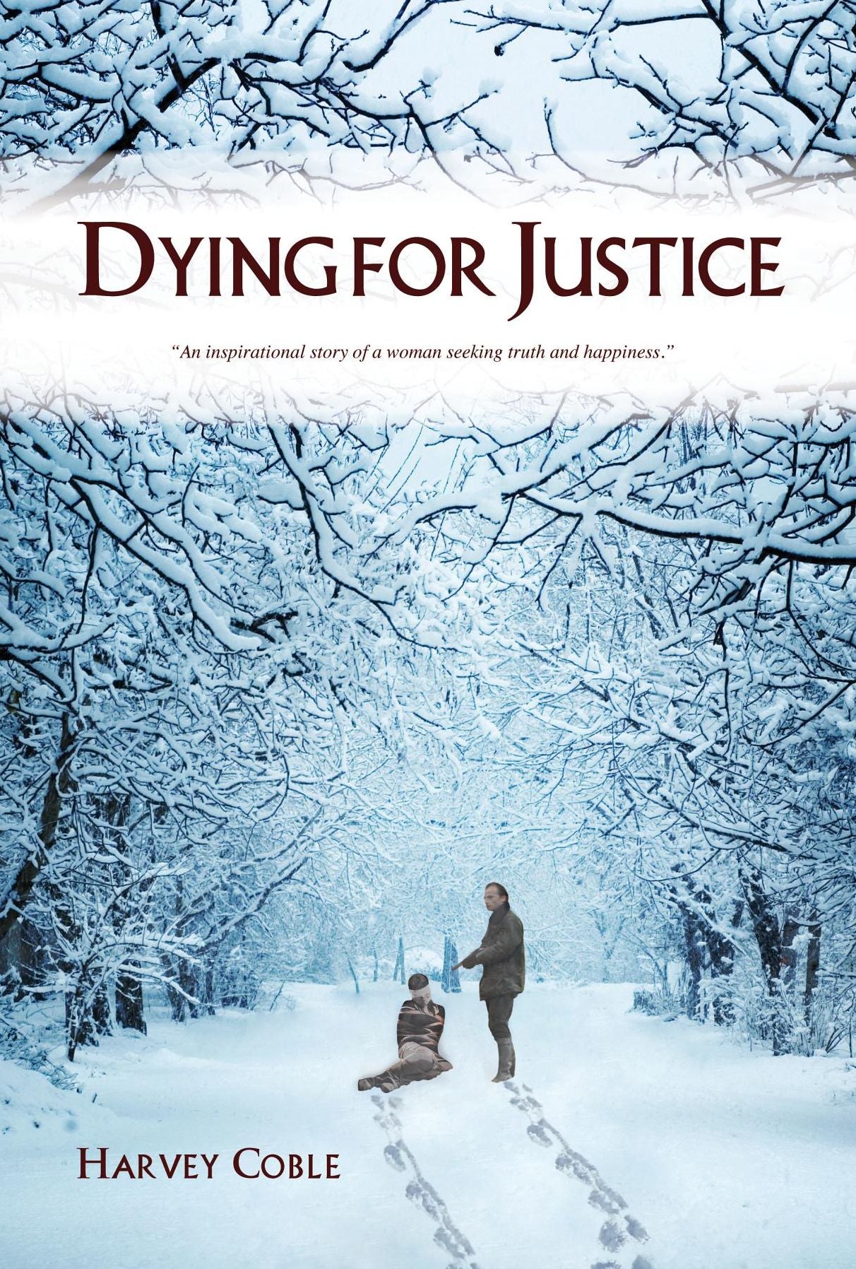 Dying for Justice