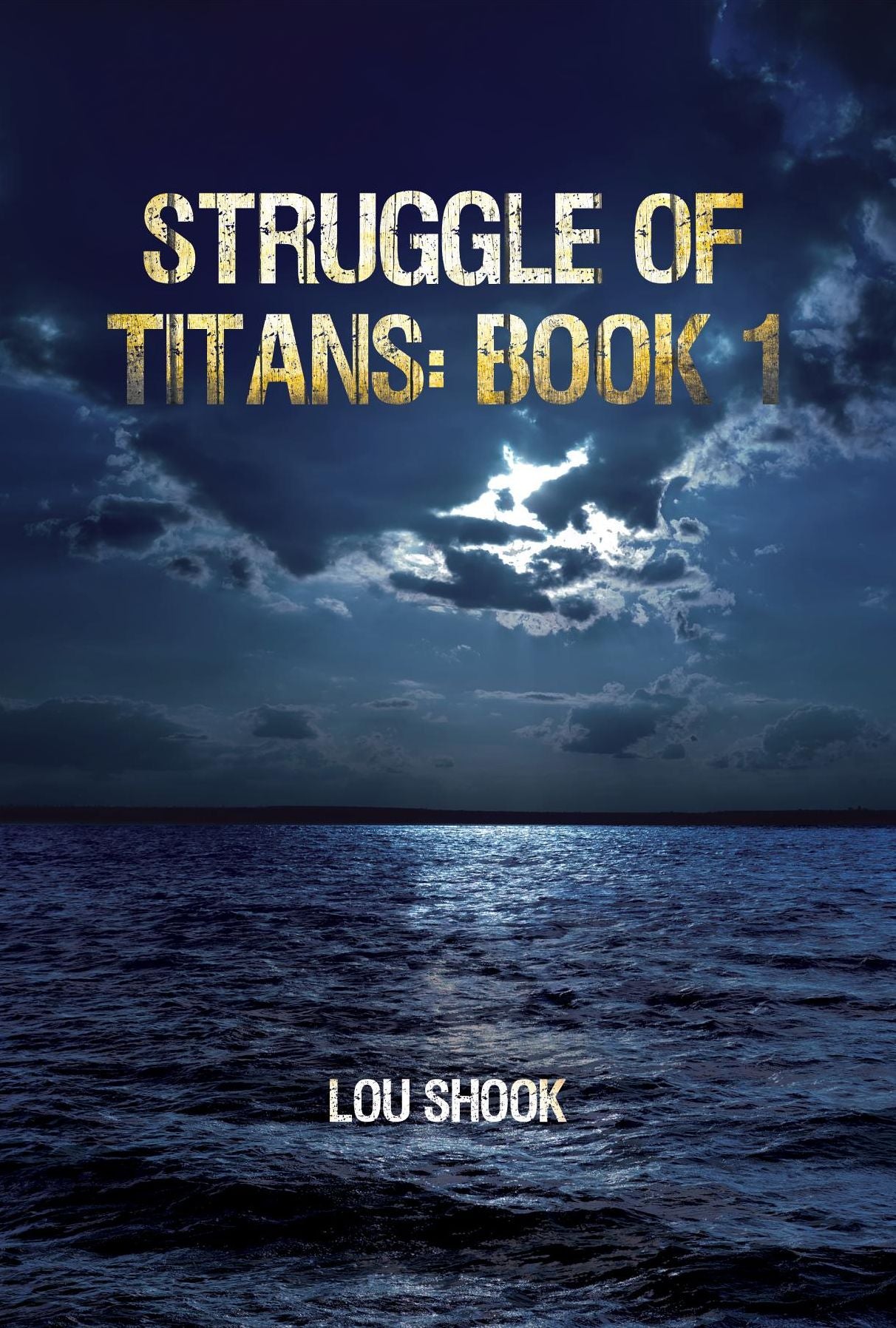 Struggle of Titans: Book 1