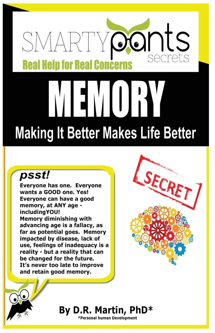 Memory: Making It Better Makes Life Better
