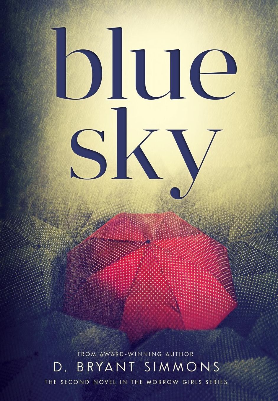 Blue Sky: The Second Novel in the Morrow Girls Series