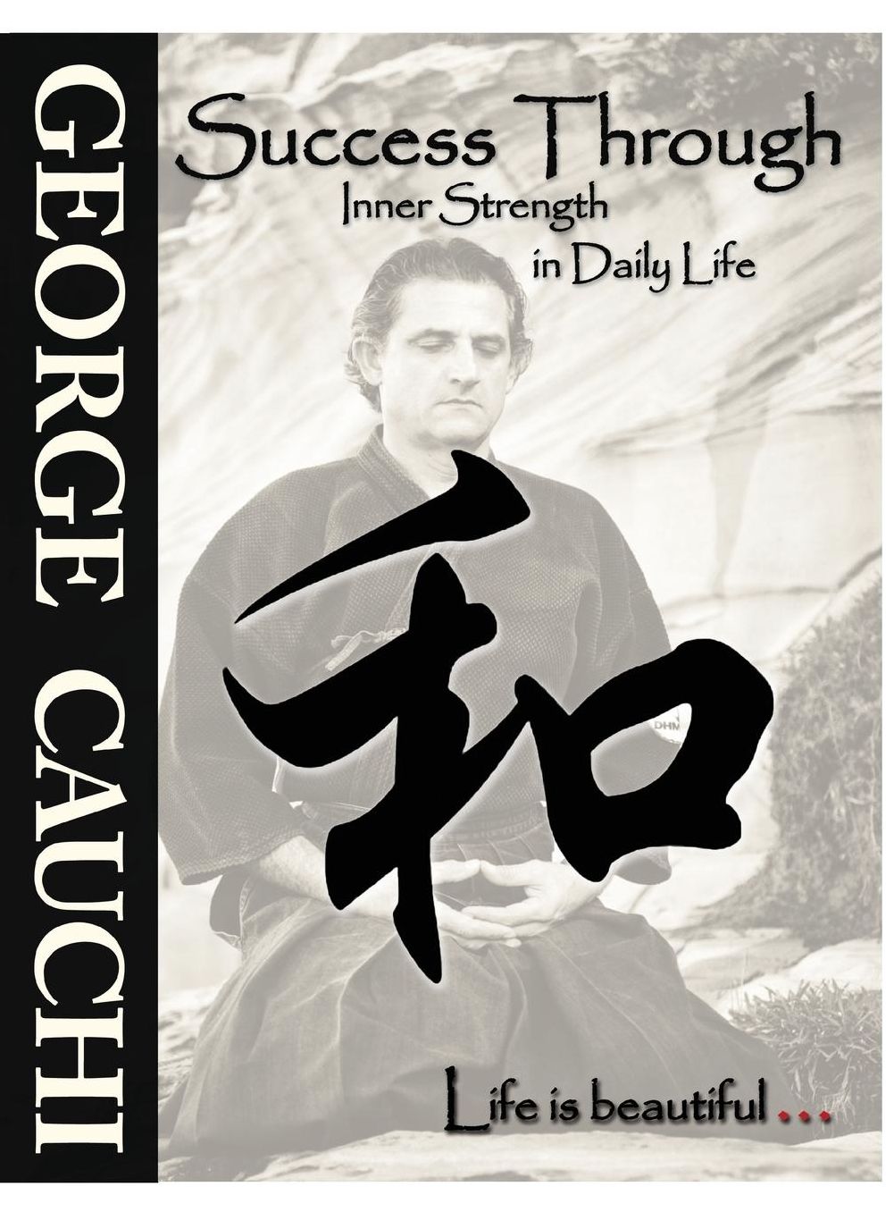 Success Through Inner Strength in Daily Life