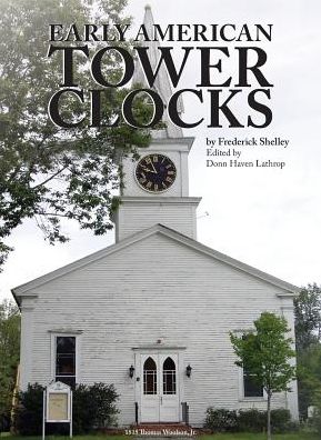 Early American Tower Clocks
