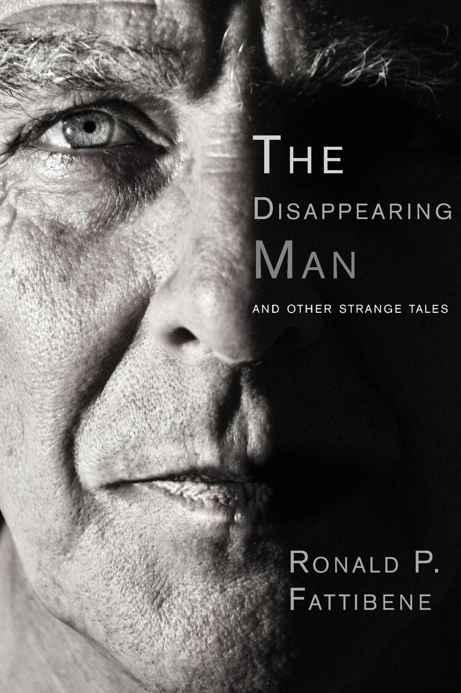The Disappearing Man: And Other Strange Tales