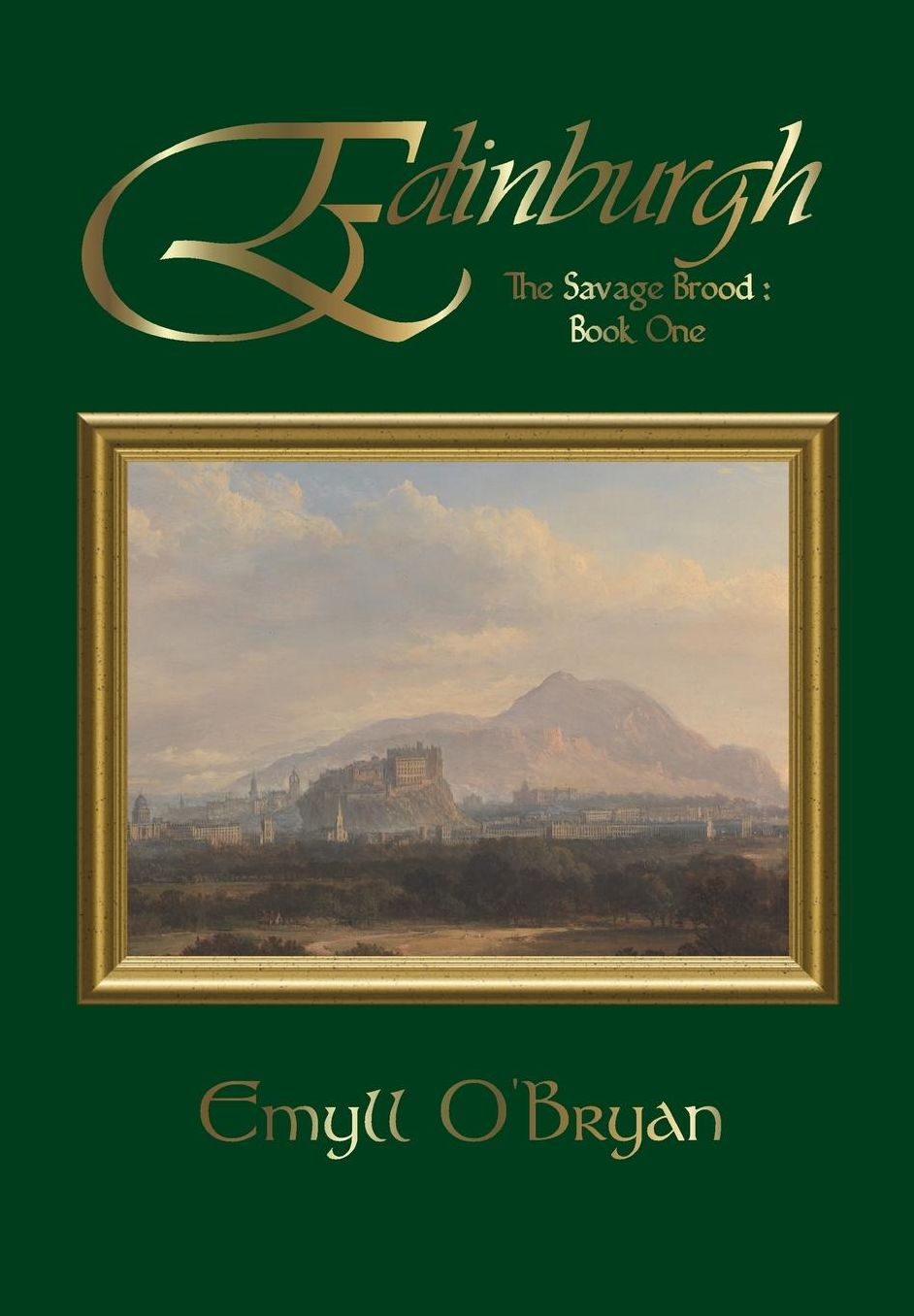 Edinburgh: The Savage Brood - Book One