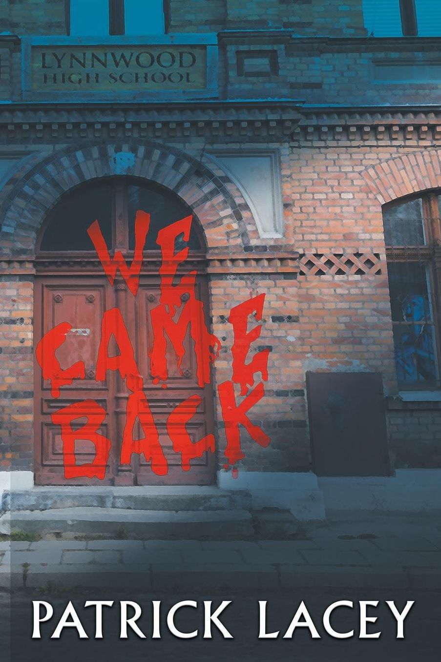 We Came Back