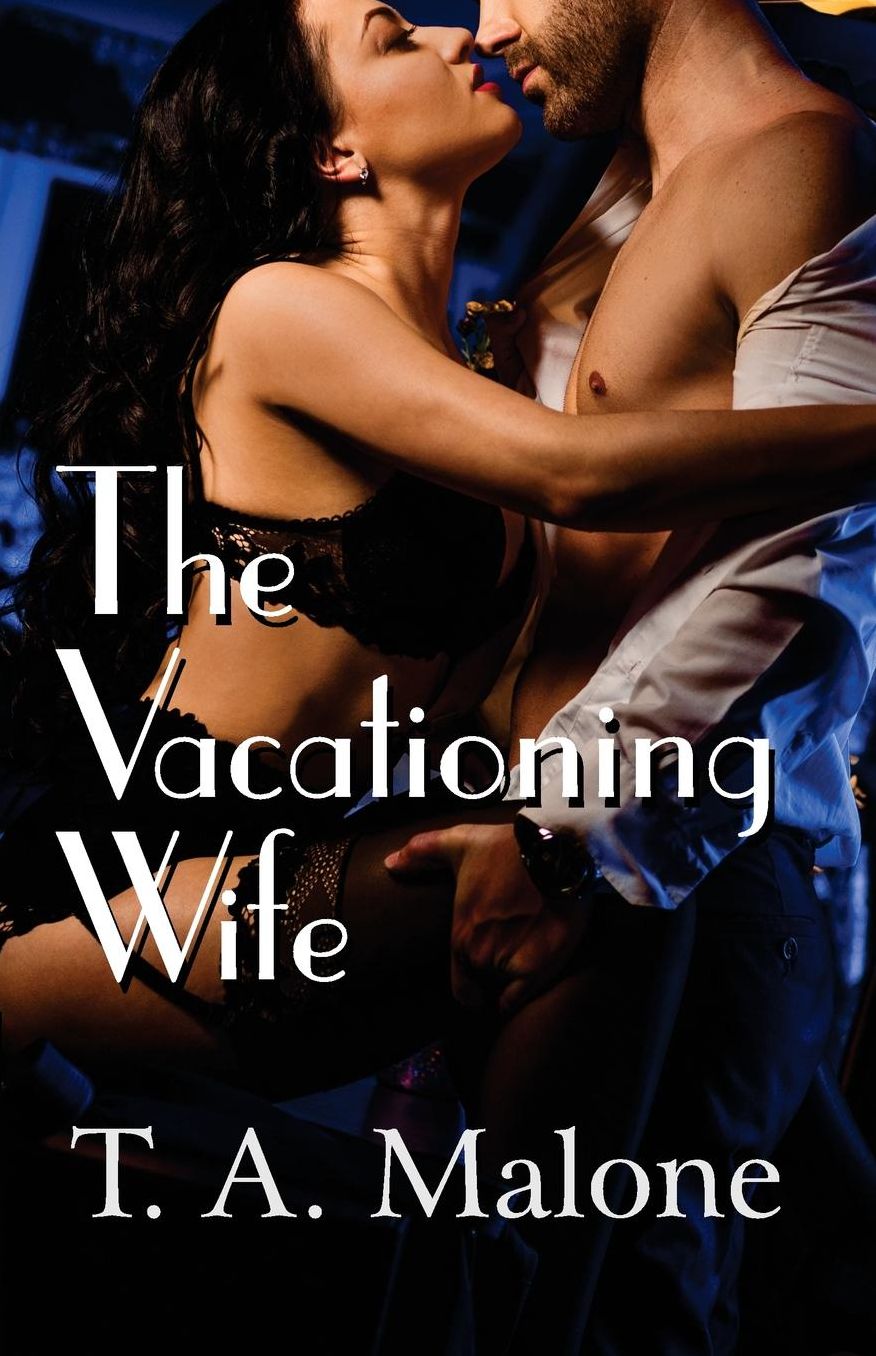 The Vacationing Wife