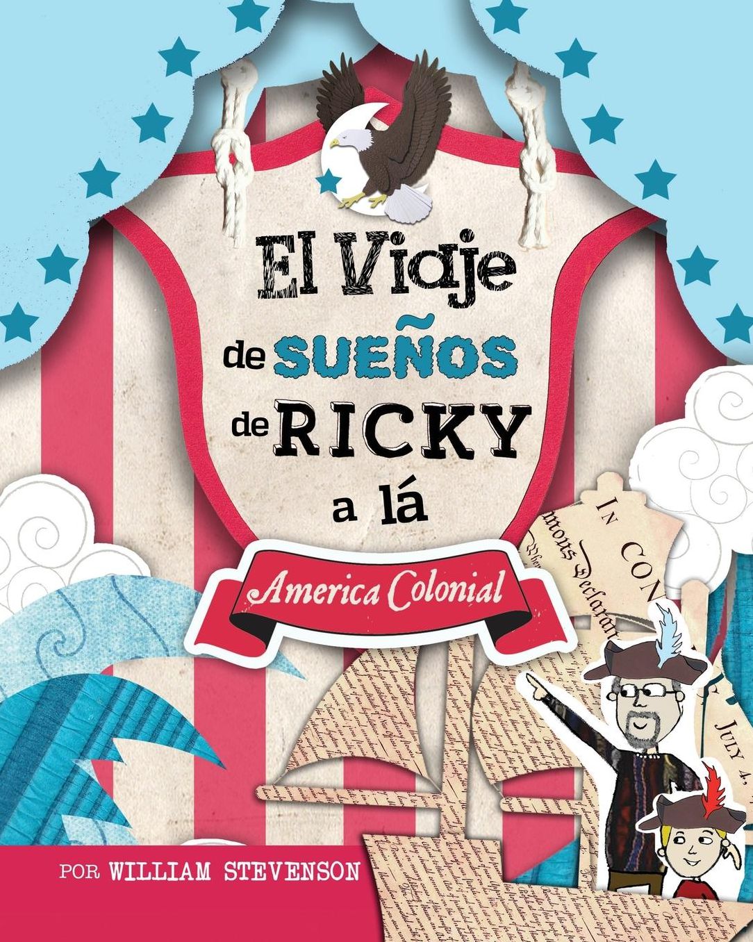 El Viaje de Sue?os de Ricky a l? America Colonial