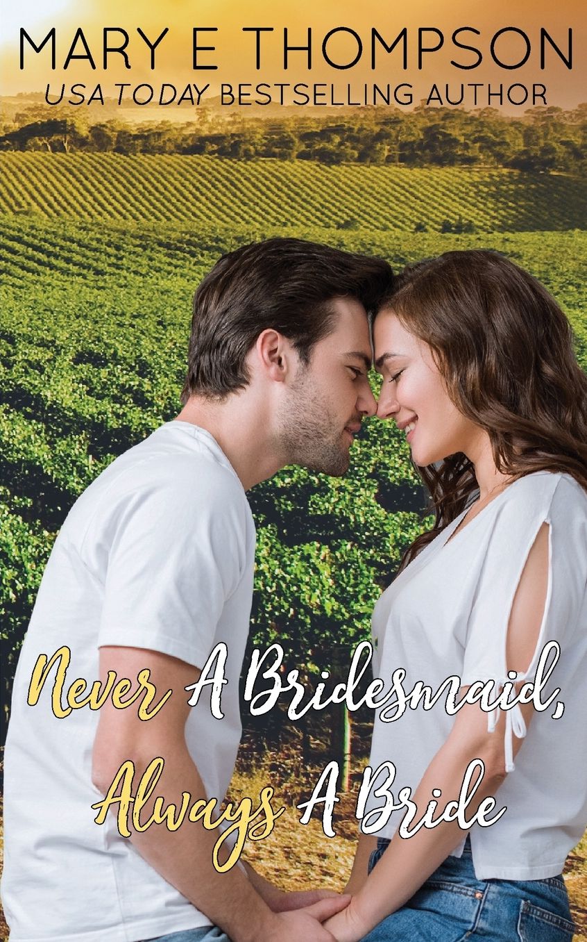 Never A Bridesmaid, Always A Bride