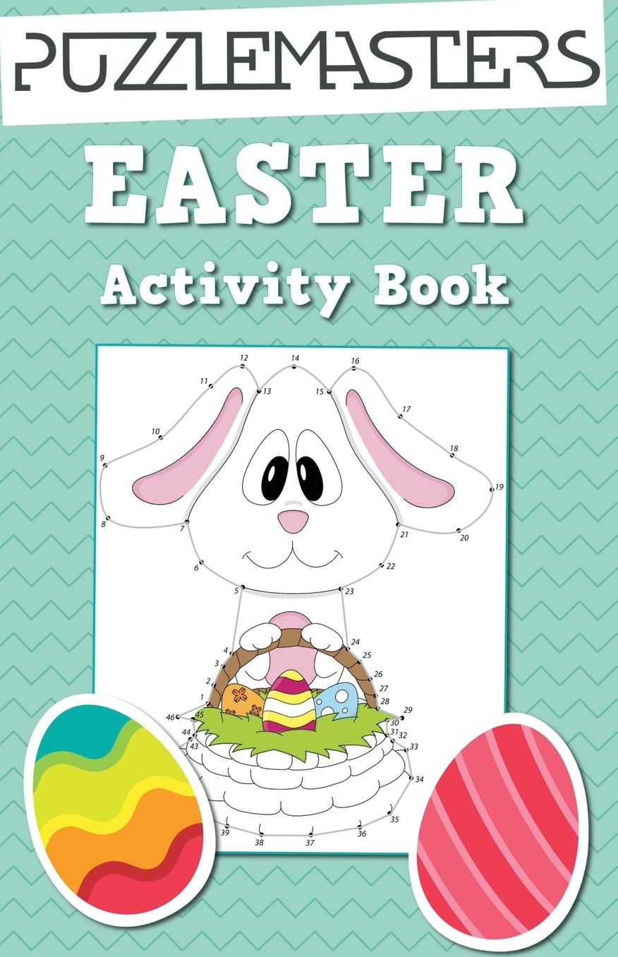 Easter Basket Stuffers: An Easter Activity Book featuring 30 Fun Activities; Great for Boys and Girls!