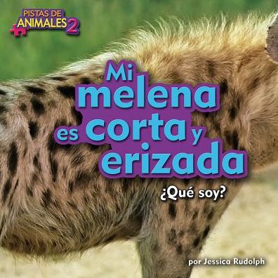 Mi melena es corta y eriada / Mane Is Short and Spiky