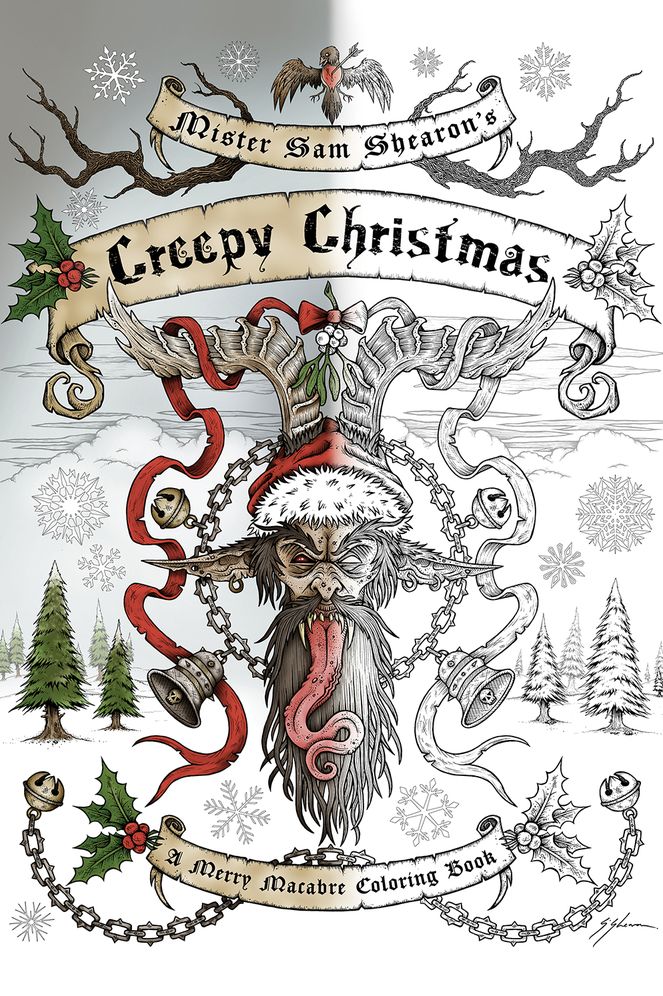 Mister Sam Shearon's Creepy Christmas: A Merry Macabre Coloring Book