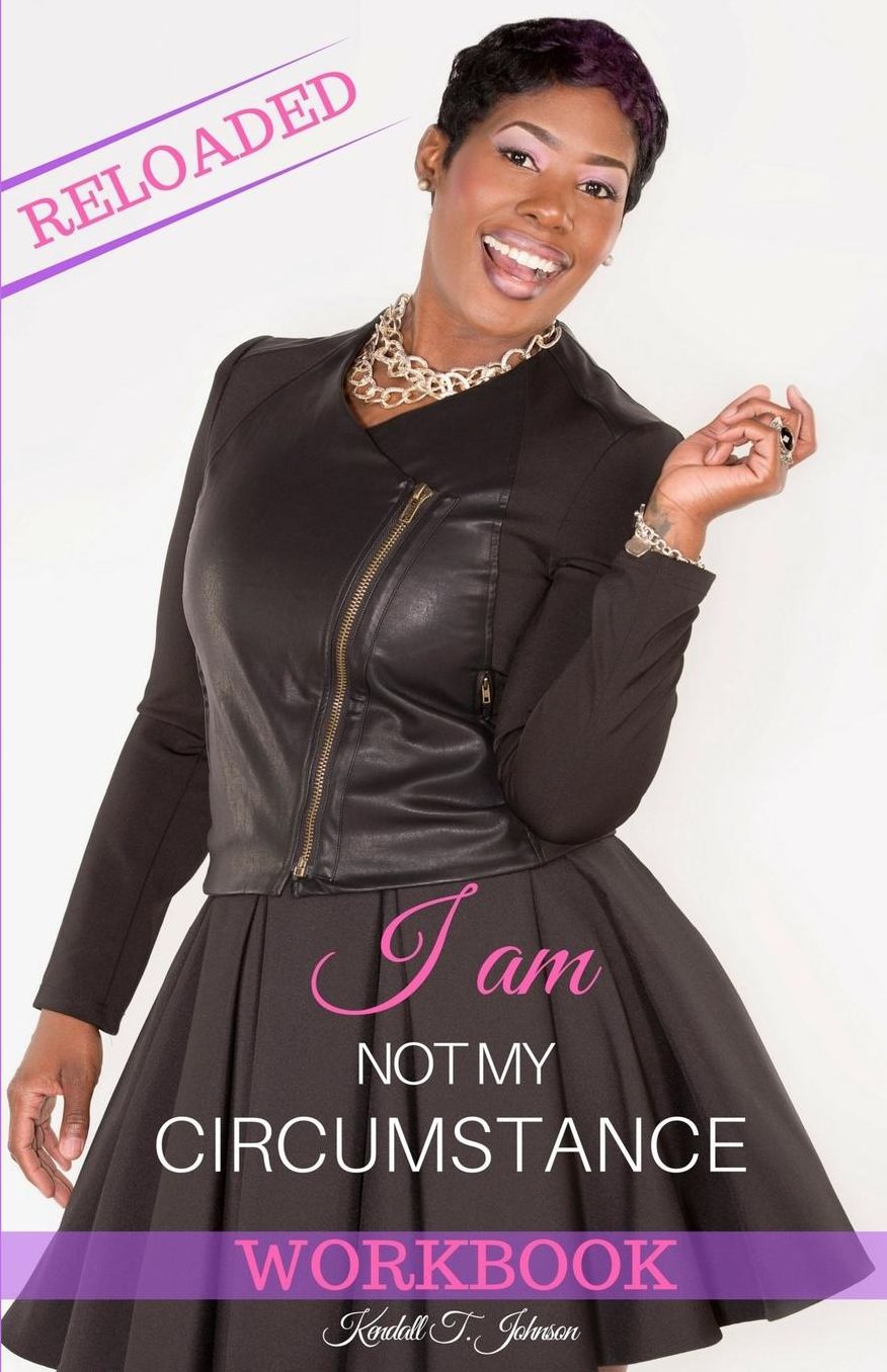 I Am Not My Circumstance RELOADED Workbook
