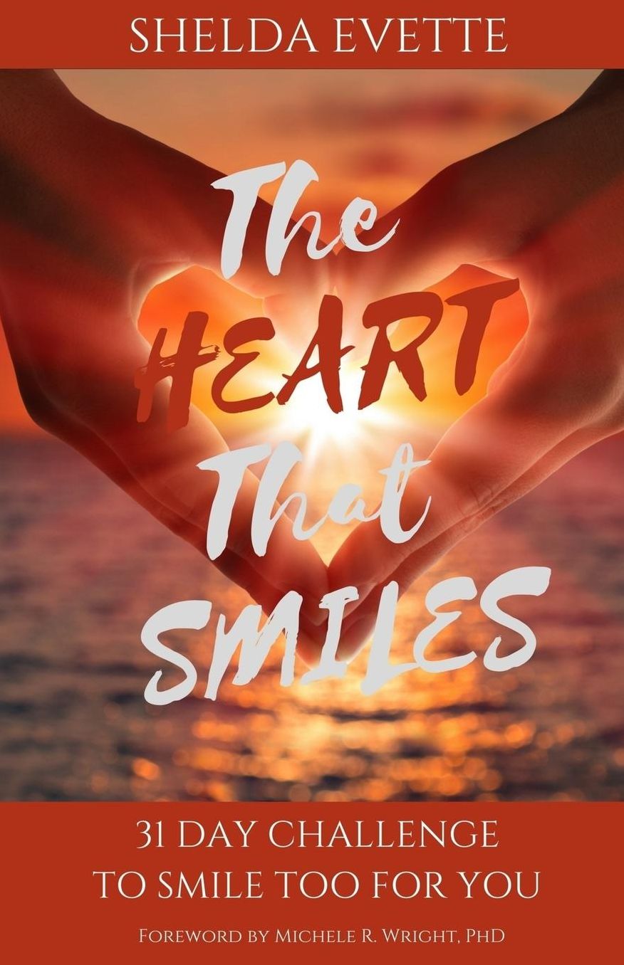 The Heart That Smiles: 31 Day Challenge To Smile TOO for You