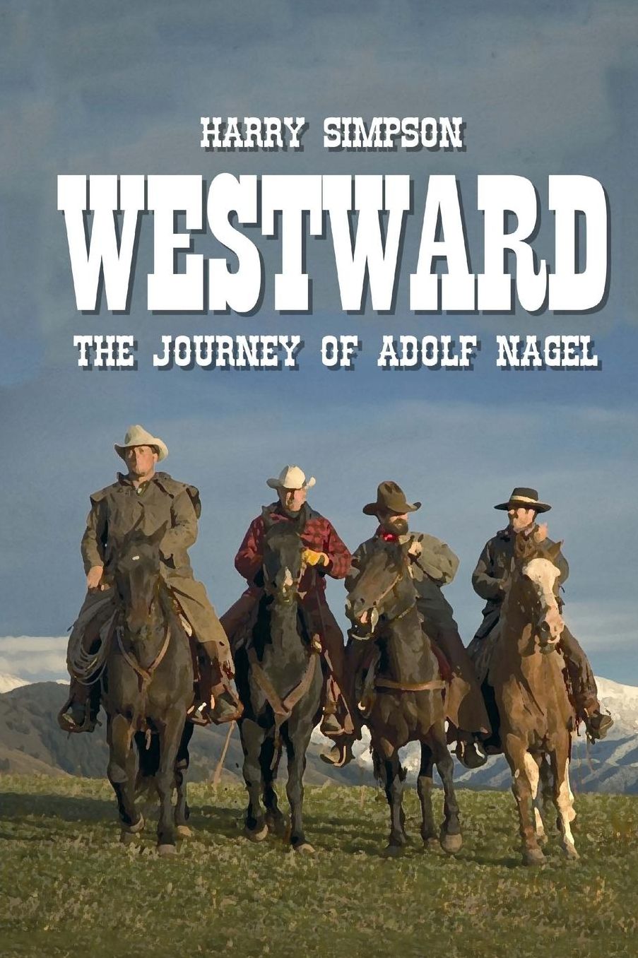 Westward: The Journey of Adolf Nagel