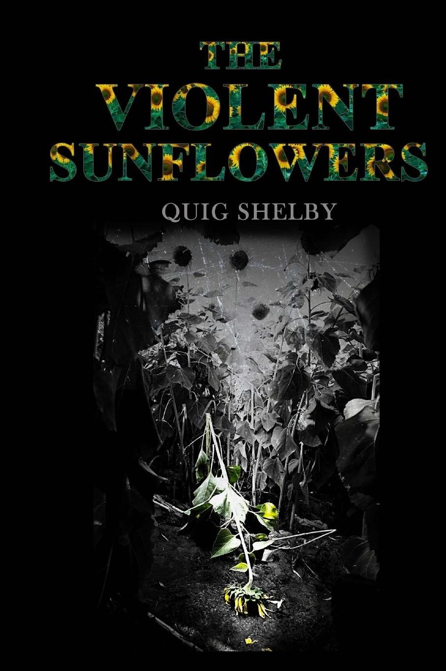 The Violent Sunflowers