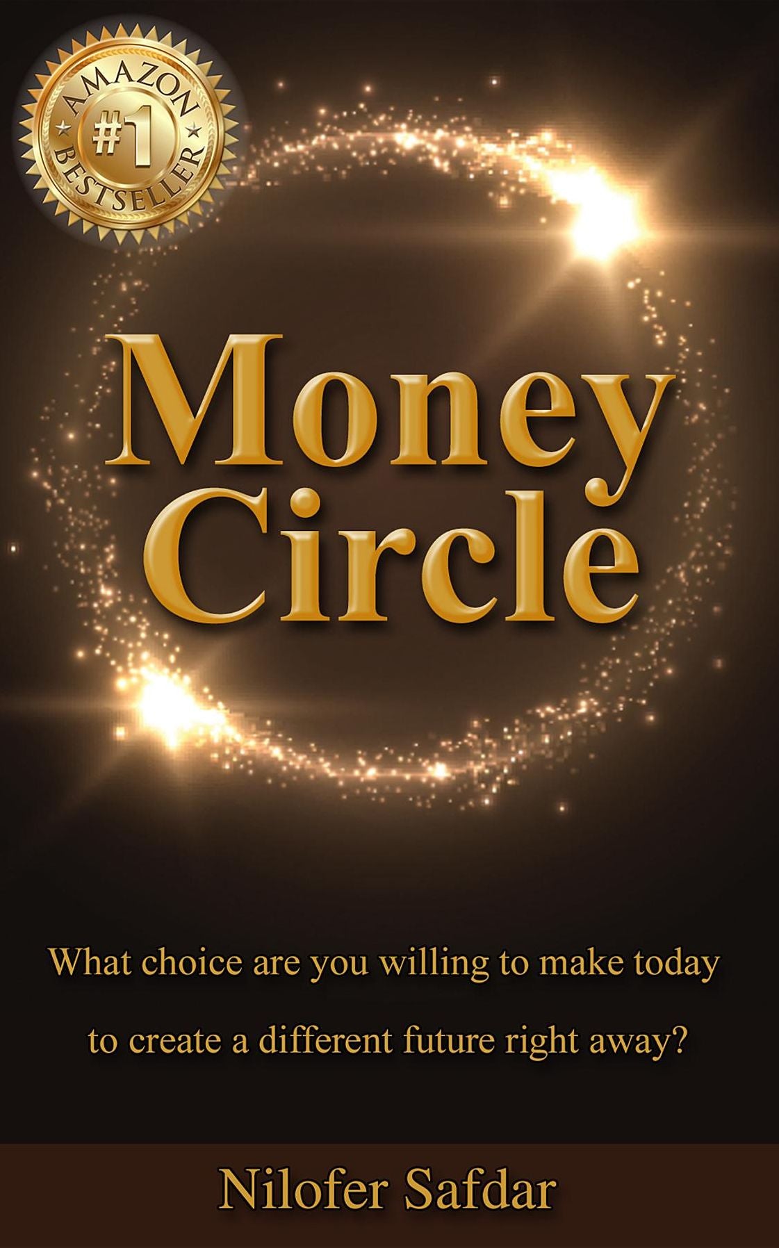 Money Circle: What choice are you willing to make today to create a different future right away?