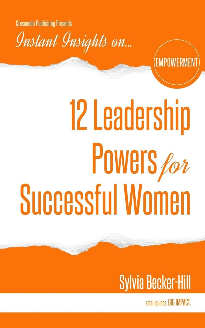 12 Leadership Powers for Successful Women