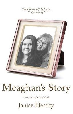 Meaghan's Story: More Than Just A Statistic