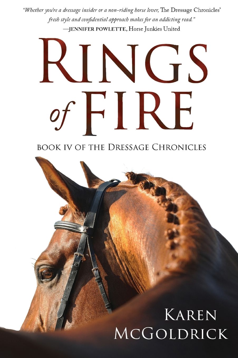 Rings of Fire: Book IV of The Dressage Chronicles