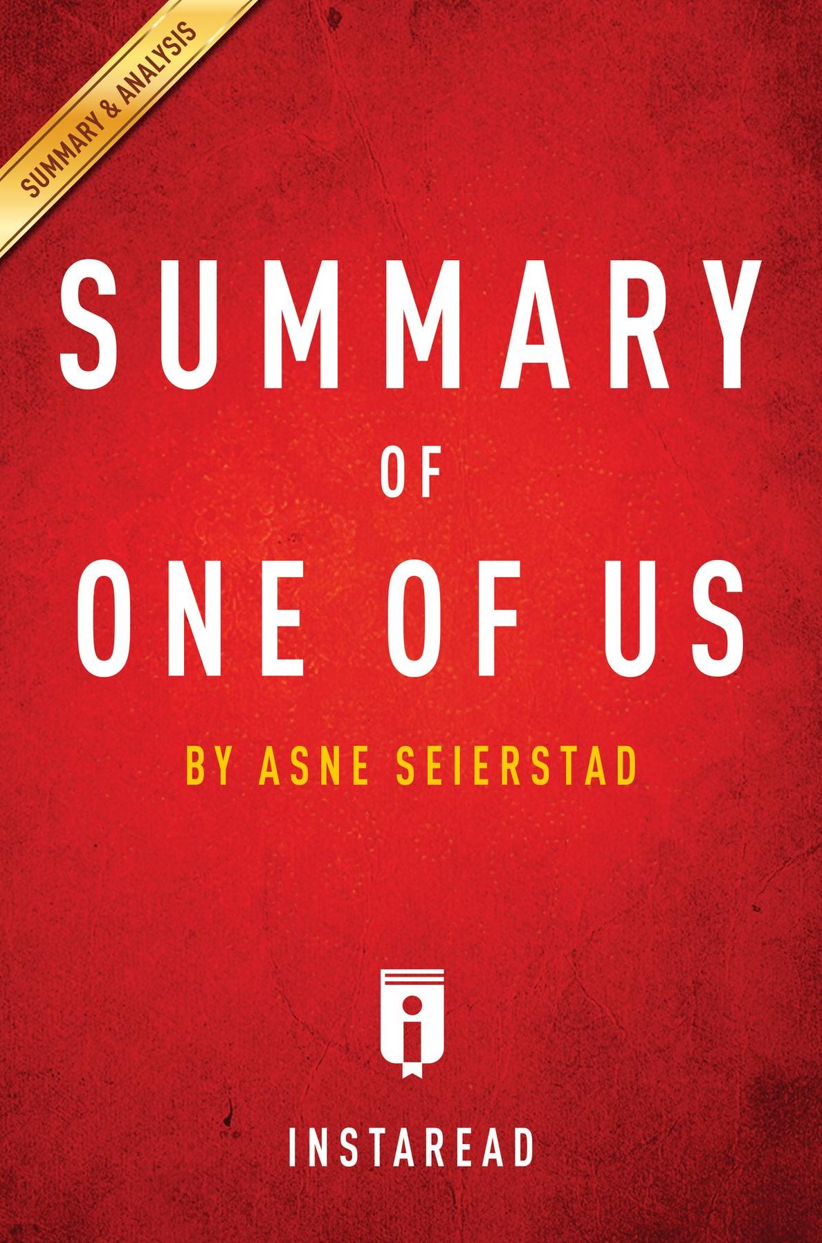 Summary of One of Us: by Asne Seierstad Includes Analysis
