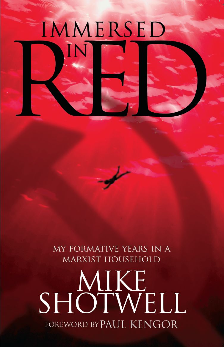 Immersed In Red: MY FORMATIVE YEARS IN A MARXIST HOUSEHOLD